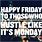 Quotes About Friday Work