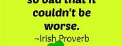 Short Irish Quotes and Sayings