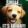 Smile It's Friday Meme