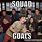 Squad Goals Meme