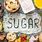 Sugar and Processed Foods