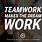 Teamwork Dream Work Quotes