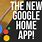 The Google Home App