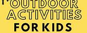 Things to Do Outside Kids