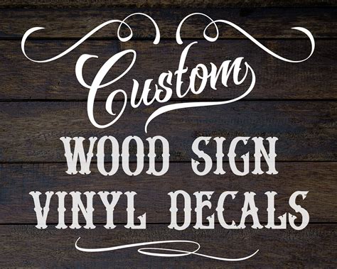 Vinyl Wood Signs