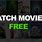 Watch Free Movies Now