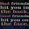 Your a Bad Friend Quotes