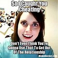 Your a Cheater