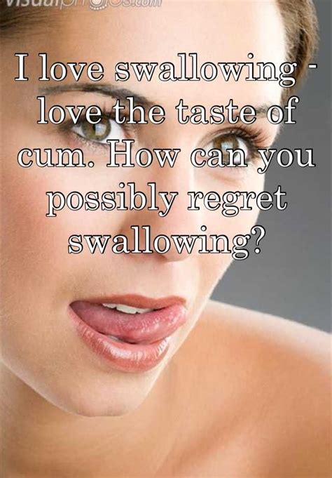 Cum Swallow It