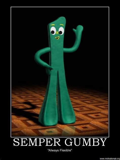 Gumby Flexible Meme