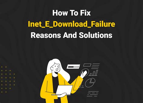 How To Fix Inet EDownload Failure