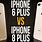 iPhone 6 vs 8 Plus