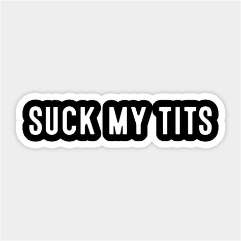 Suck My Tits Hardcore