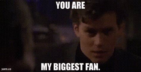 You Re My Biggest Fan